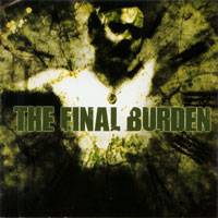 The Final Burden : The Final Burden